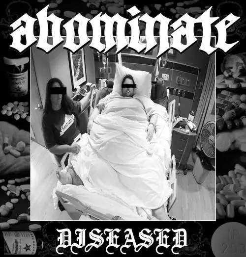 Abominate (UK) : Diseased